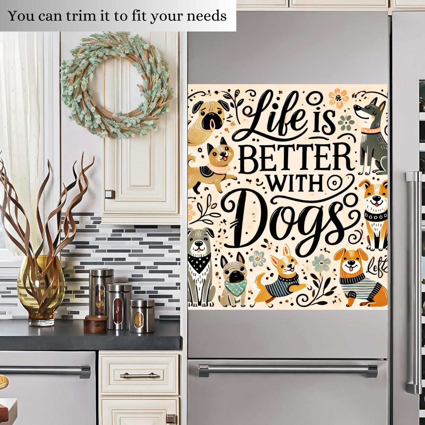 Life Is Better With Dog  Magnetic Dishwasher Cover – Decorative Reusable Decal for Washer, Fridge, and Cabinet Doors, Stylish Washing Machine Panel Cover for Kitchen Appliances (23x26 in )